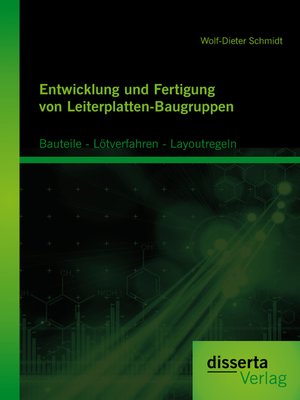cover image of Entwicklung und Fertigung von Leiterplatten-Baugruppen